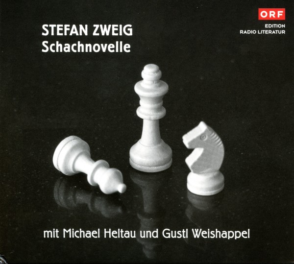 Stefan Zweig: Schachnovelle