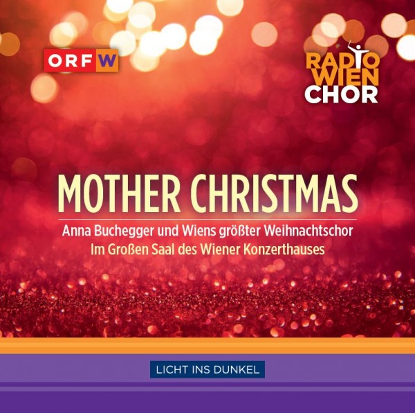 Radio Wien Chor: Mother Christmas