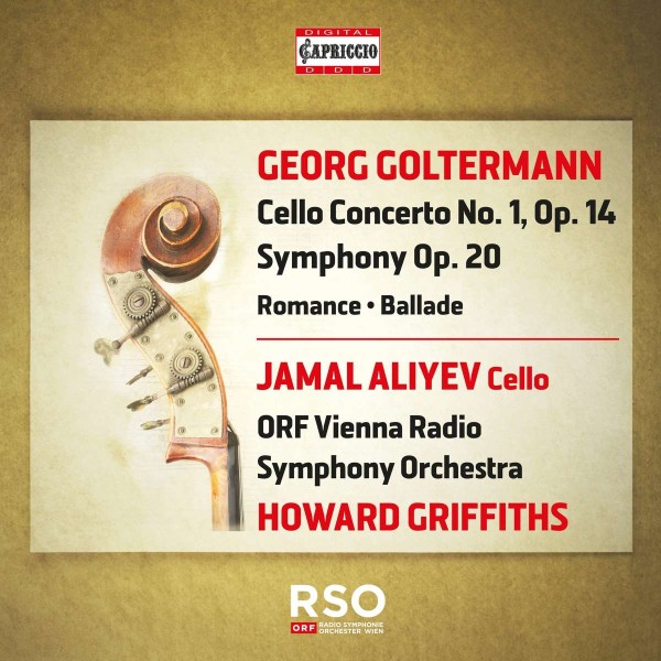 Georg Goltermann: Symphonie a-moll op.20 Cellokonzert Nr. 1 a-moll op. 14; Romanze a-moll op. 60 Nr.