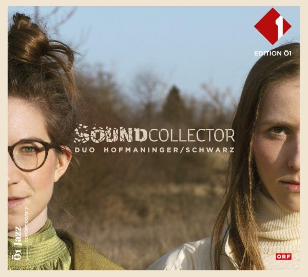 SOUNDCOLLECTOR – Duo Hofmaninger / Schwarz
