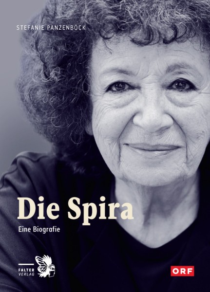 Stefanie Panzenböck: Die Spira – Eine Biografie