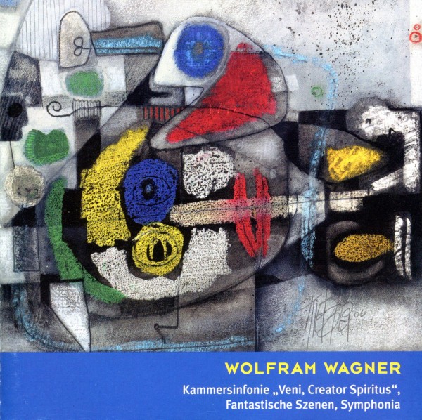 Wolfram Wagner: Kammersinfonie &quot;Veni, Creator Spiritus&quot;