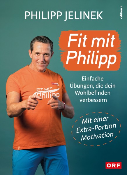 Fit mit Philipp - Einfache Übungen, die dein Wohlbefinden verbessern