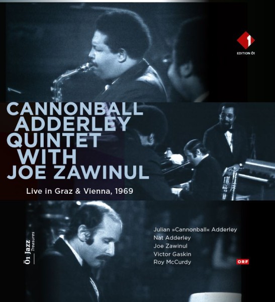 Cannonball Adderley Quintett with Joe Zawinul (Live in Graz &amp; Vienna 1969)