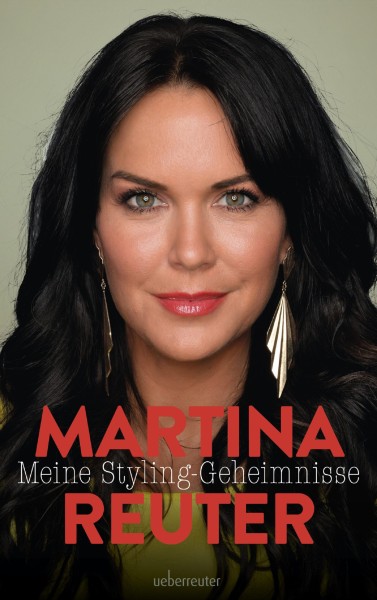 Martina Reuter: Meine Styling-Geheimnisse