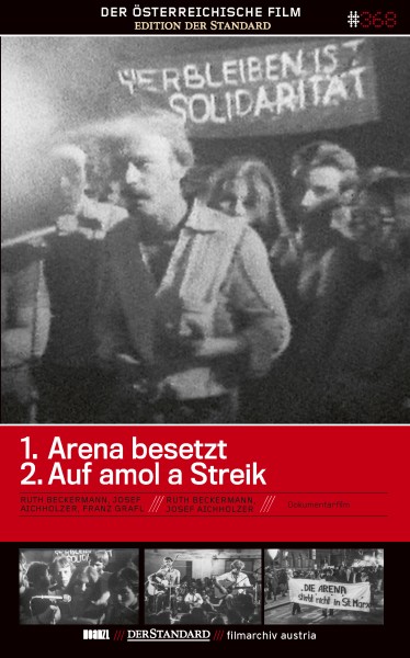 Arena besetzt / Auf amol a Streik