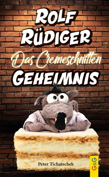 Rolf Rüdiger – Das Cremeschnitten-Geheimnis